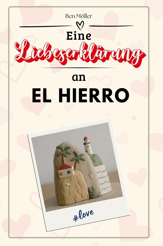Eine Liebeserklärung an El Hierro
