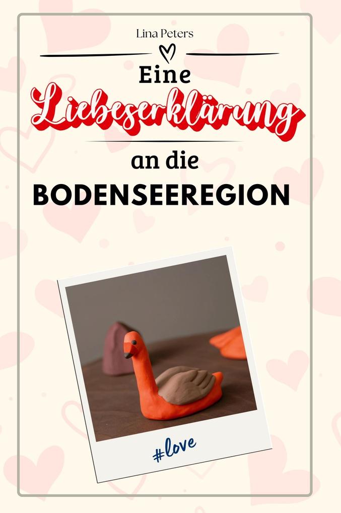 Eine Liebeserklärung an die Bodenseeregion