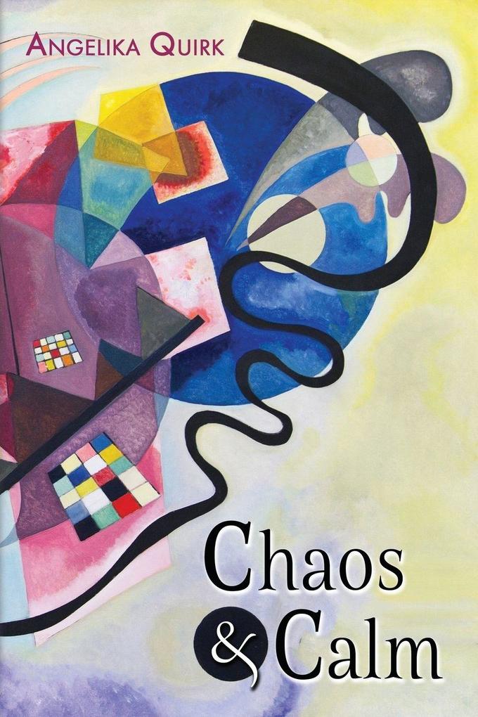 Chaos & Calm