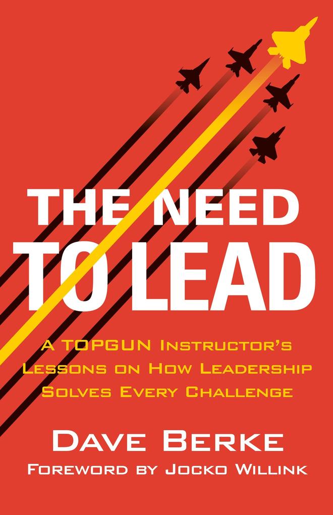 The Need to Lead