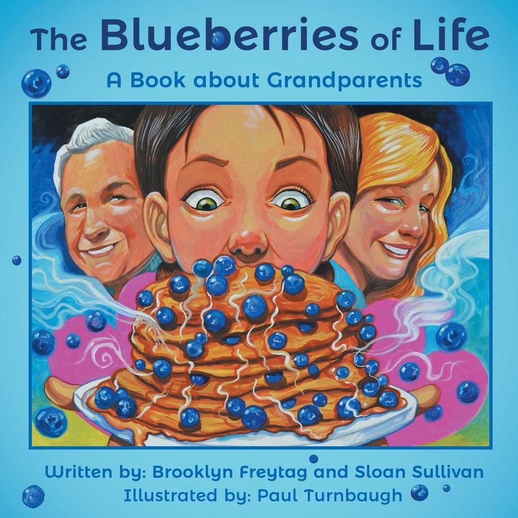 The Blueberries of Life