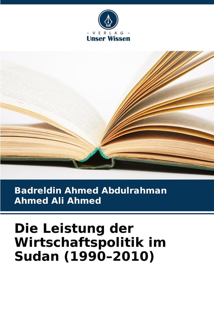 Die Leistung der Wirtschaftspolitik im Sudan (1990-2010)