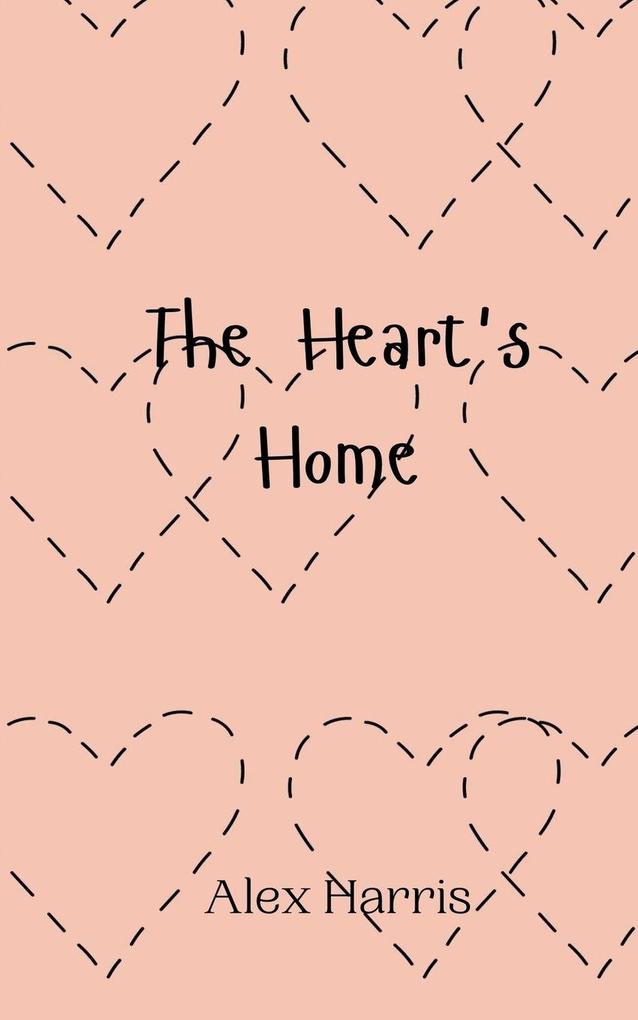 The Heart's Home