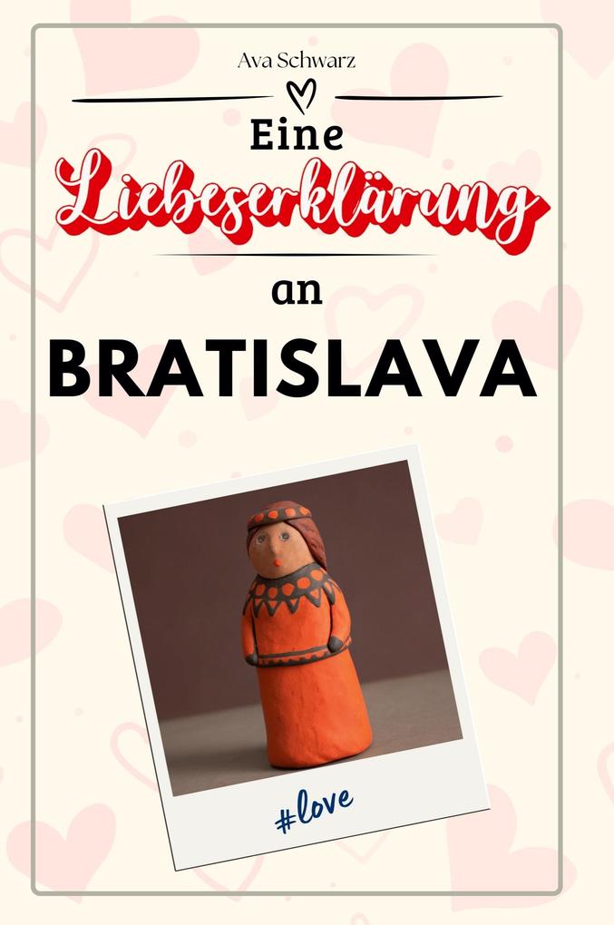 Eine Liebeserklärung an Bratislava