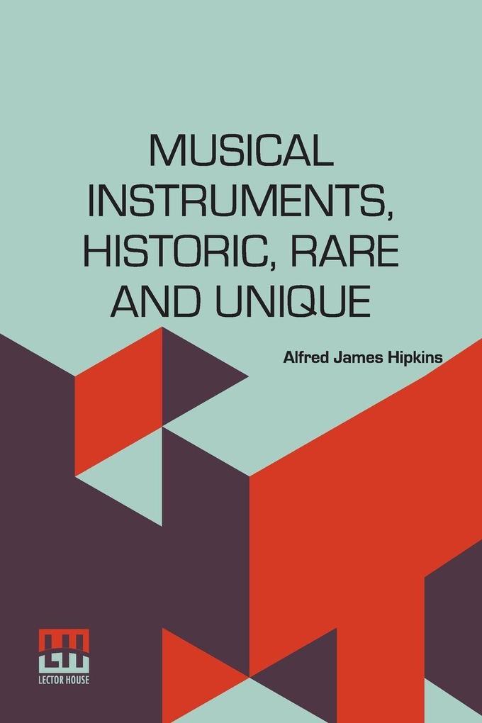 Musical Instruments Historic Rare And Unique