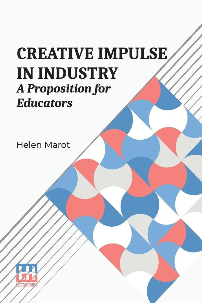 Creative Impulse In Industry