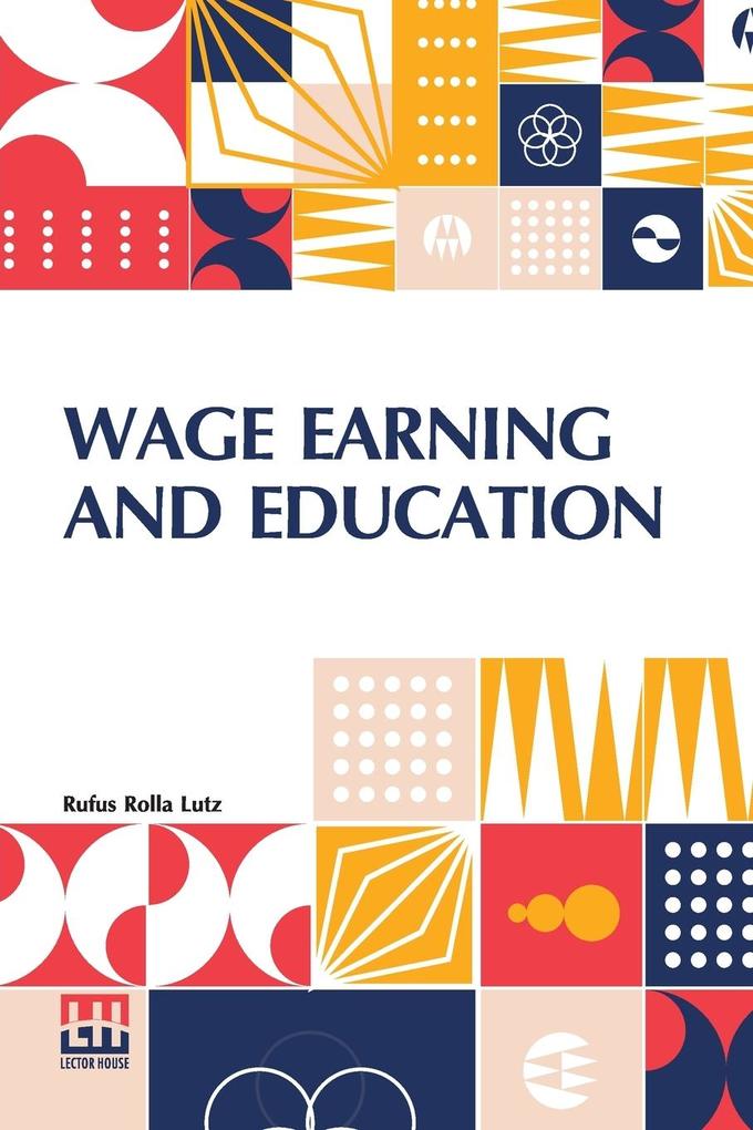 Wage Earning And Education