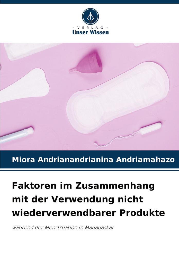 Faktoren im Zusammenhang mit der Verwendung nicht wiederverwendbarer Produkte
