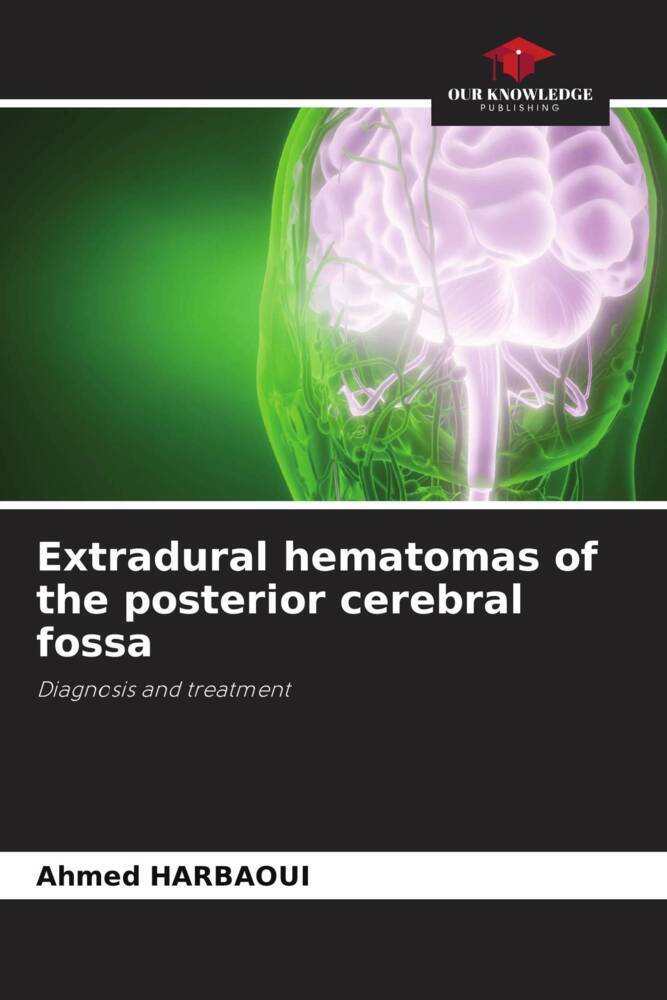 Extradural hematomas of the posterior cerebral fossa