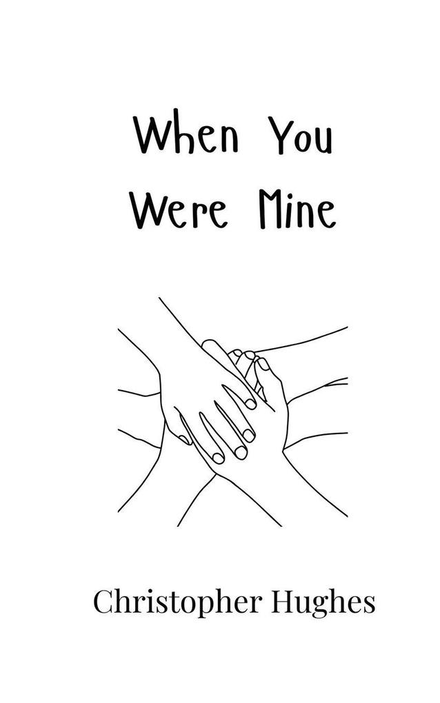 When You Were Mine