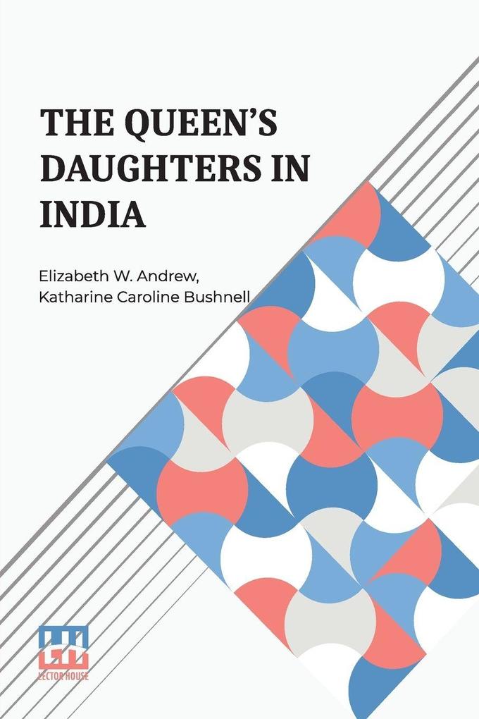 The Queen s Daughters In India