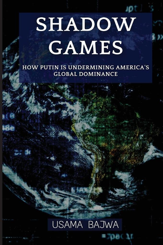 Shadow Games