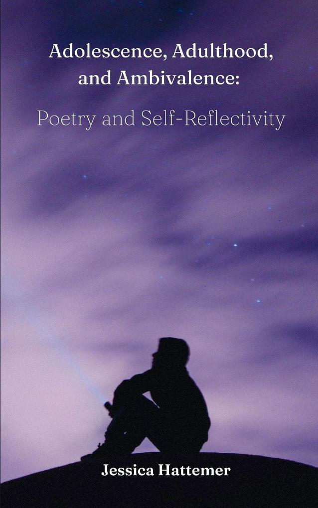 Adolescence Adulthood and Ambivalence