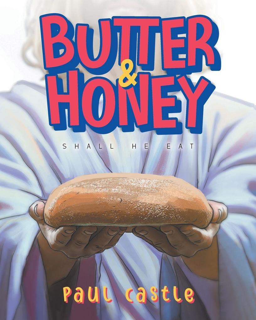 Butter & Honey