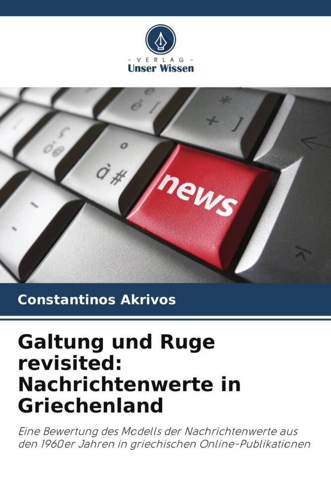 Galtung und Ruge revisited: Nachrichtenwerte in Griechenland