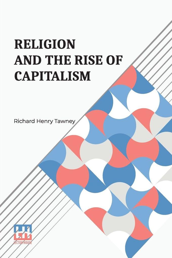 Religion And The Rise Of Capitalism