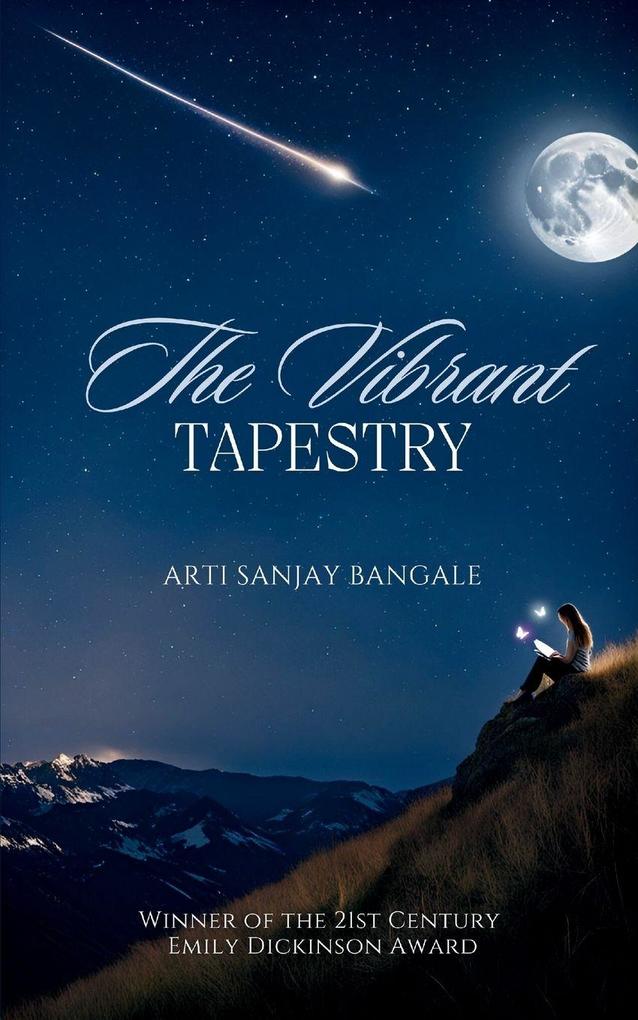THE VIBRANT TAPESTRY