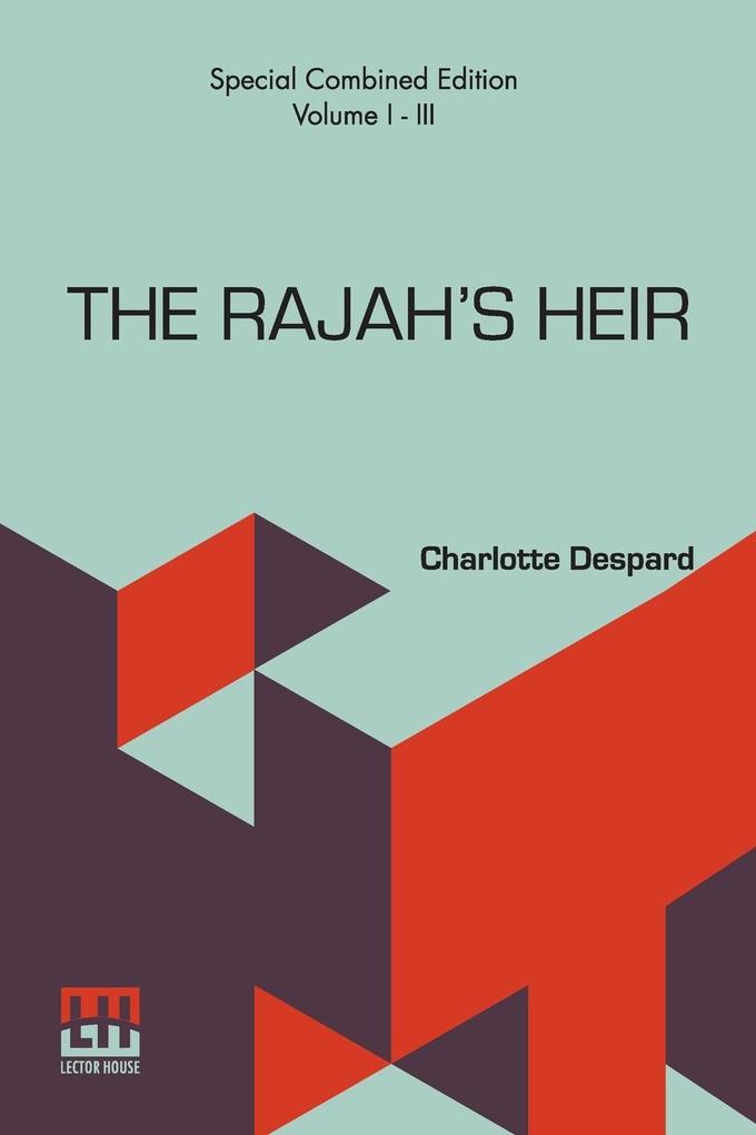 The Rajah s Heir (Complete)
