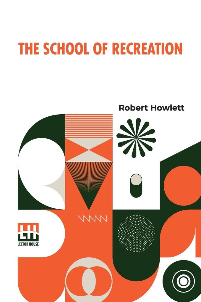 The School Of Recreation
