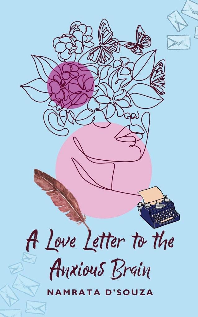 A Love Letter to the Anxious Brain