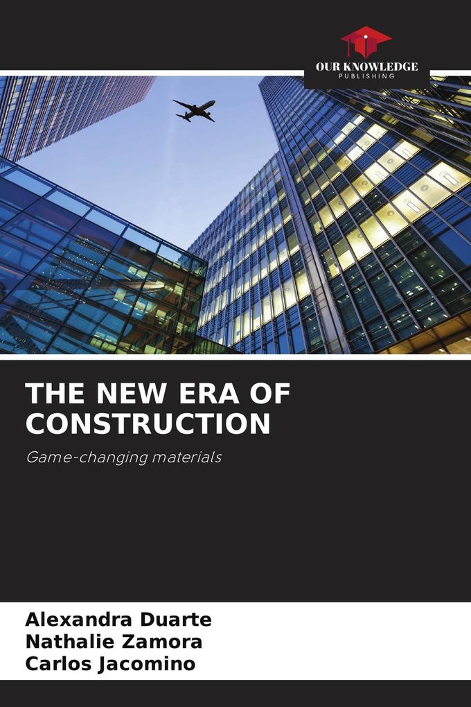THE NEW ERA OF CONSTRUCTION