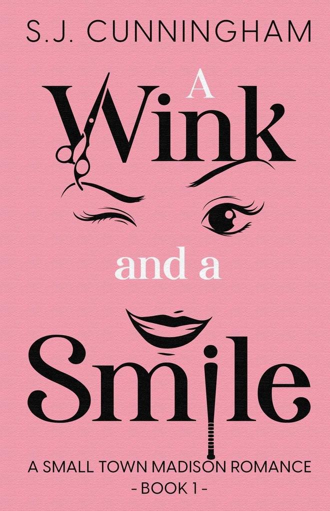 A Wink and a Smile