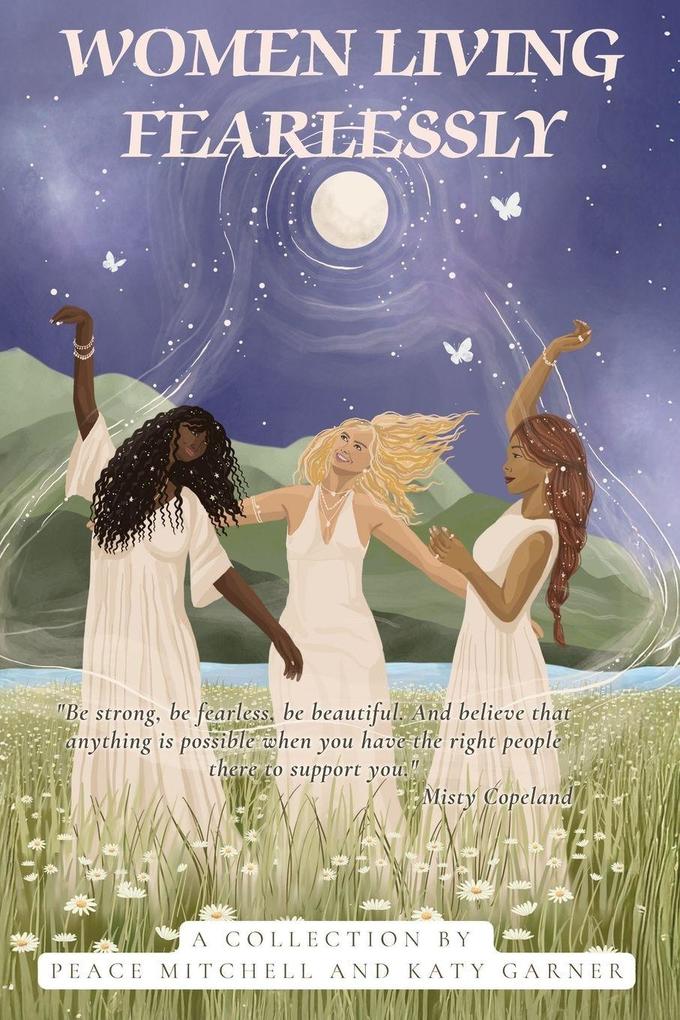 Women Living Fearlessly