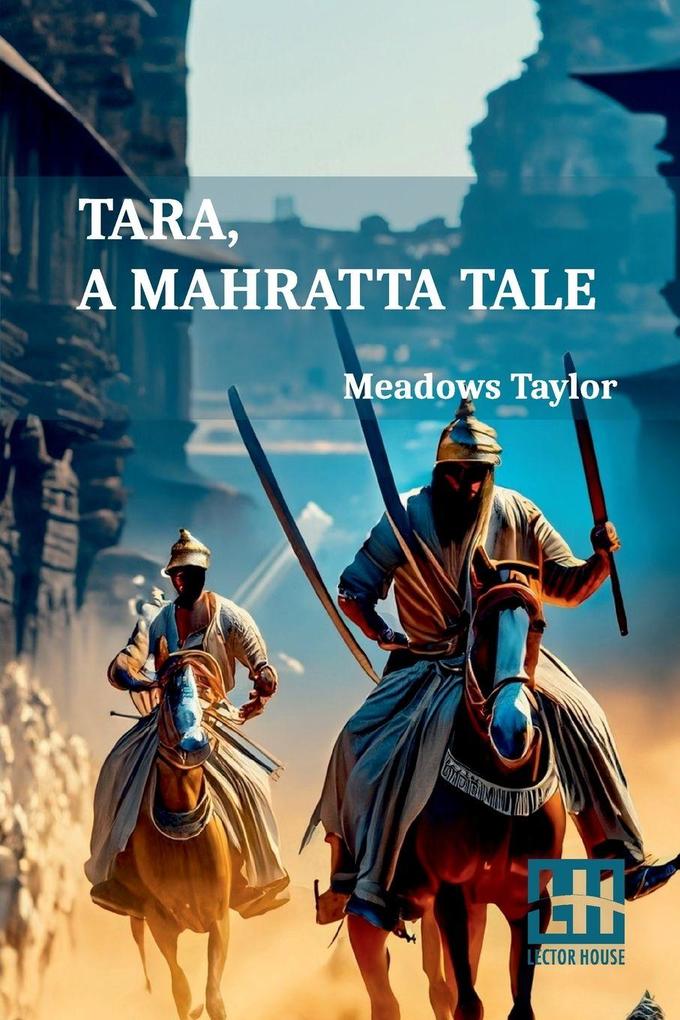 Tara A Mahratta Tale