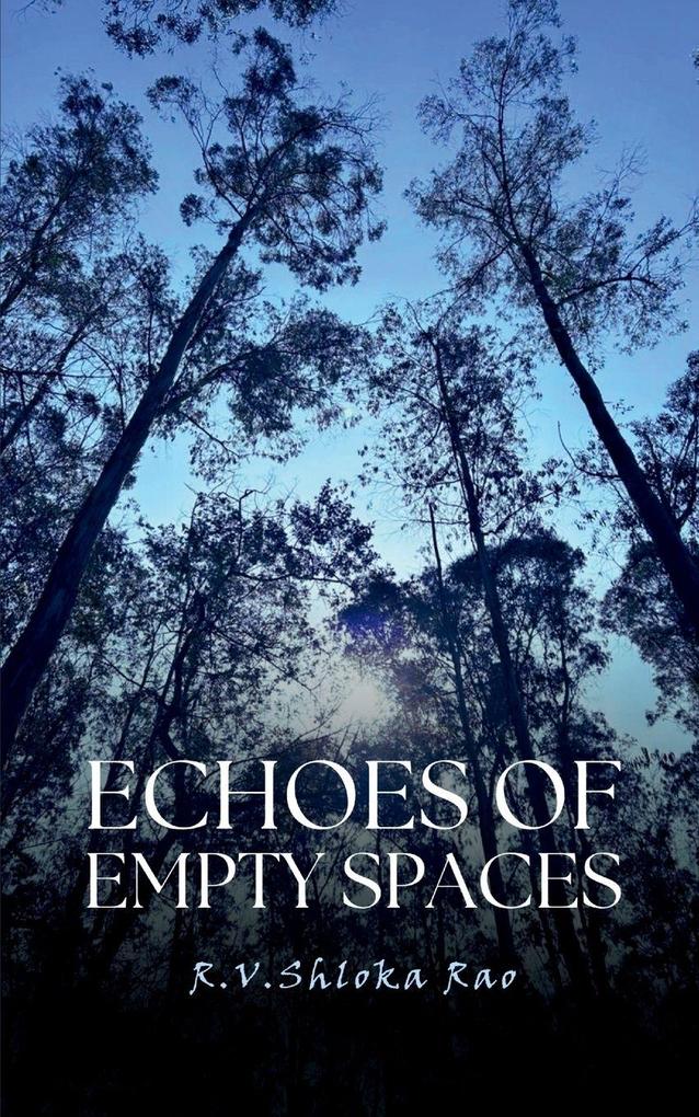 Echoes Of Empty Spaces