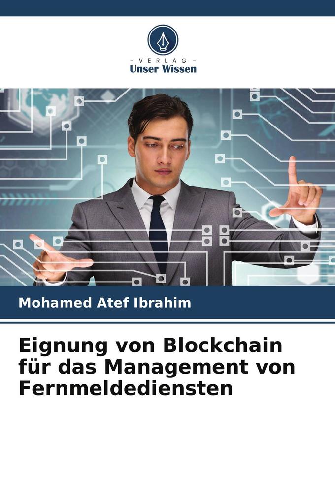 Eignung von Blockchain für das Management von Fernmeldediensten