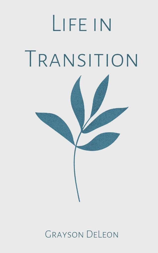Life in Transition