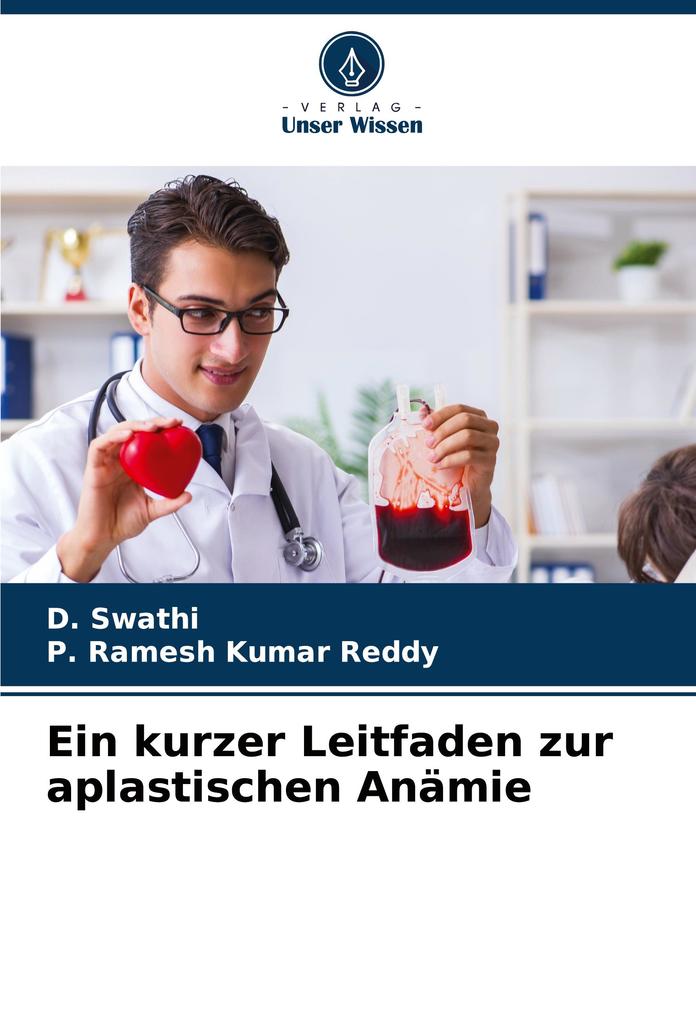 Ein kurzer Leitfaden zur aplastischen Anämie