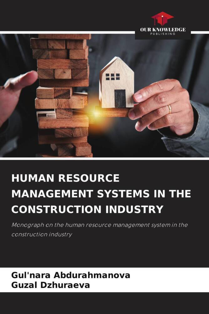 HUMAN RESOURCE MANAGEMENT SYSTEMS IN THE CONSTRUCTION INDUSTRY