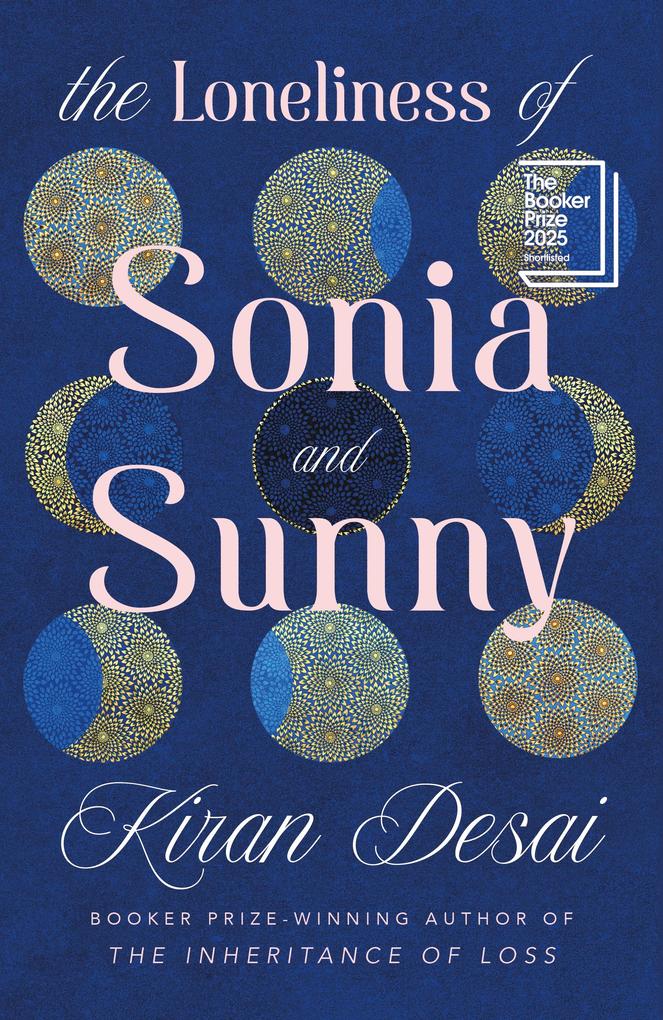 Penguin Books Ltd The Loneliness Of Sonia And Sunny