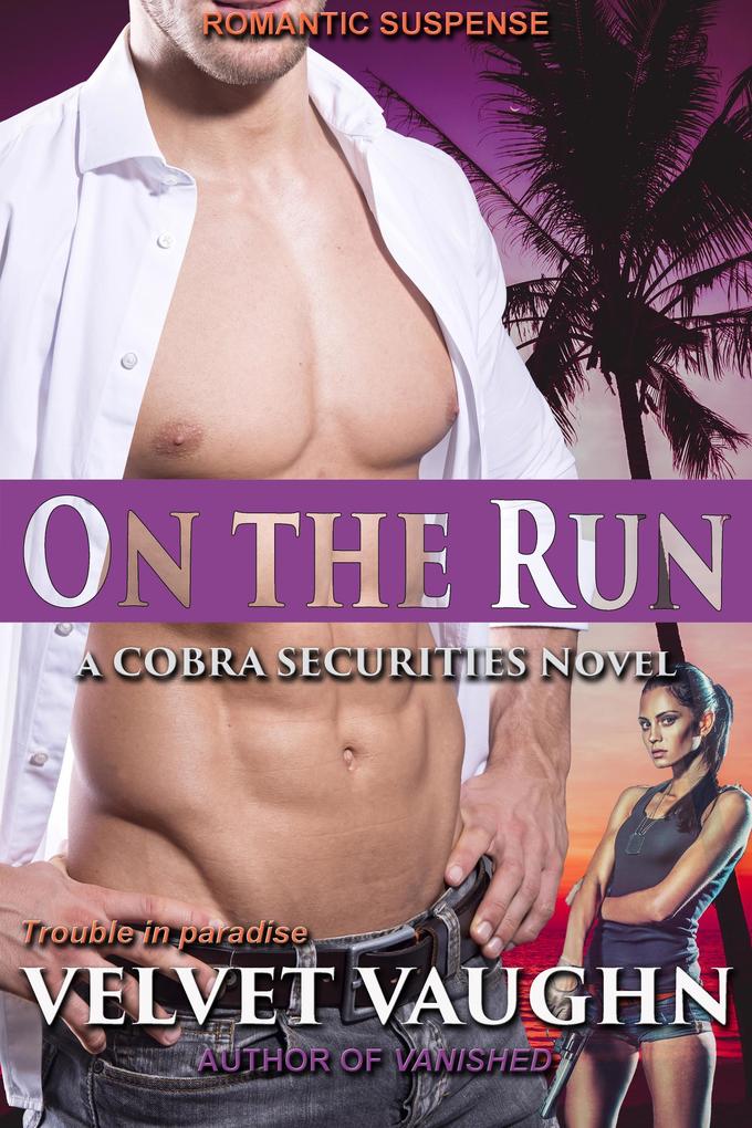 On the Run (COBRA Securities #28)