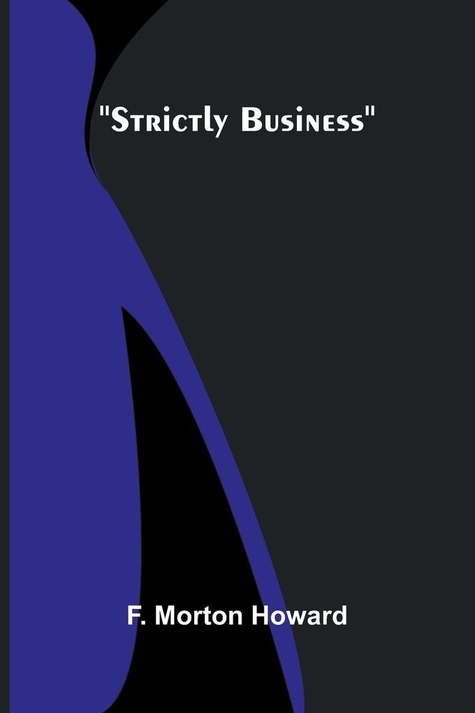 Strictly Business
