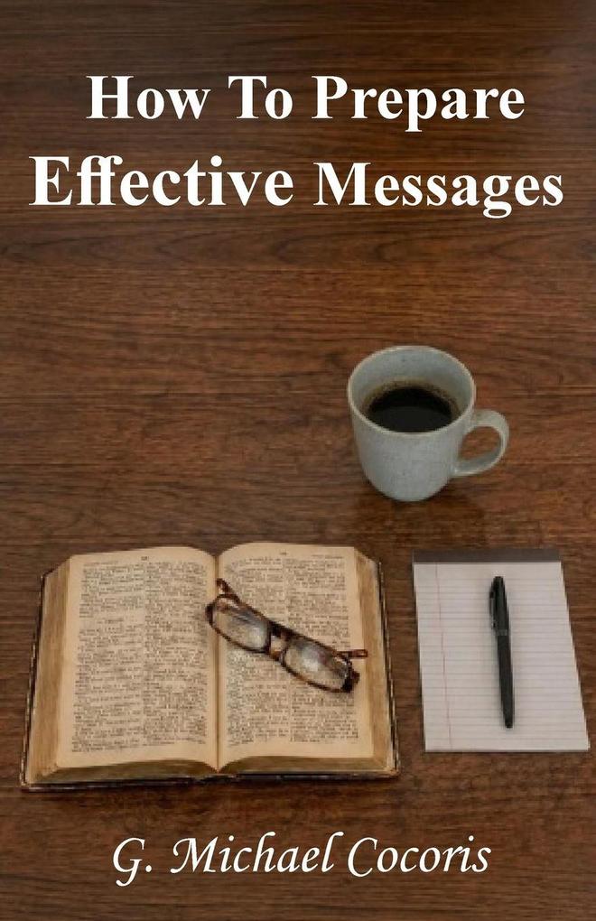 How to Prepare an Effective Message