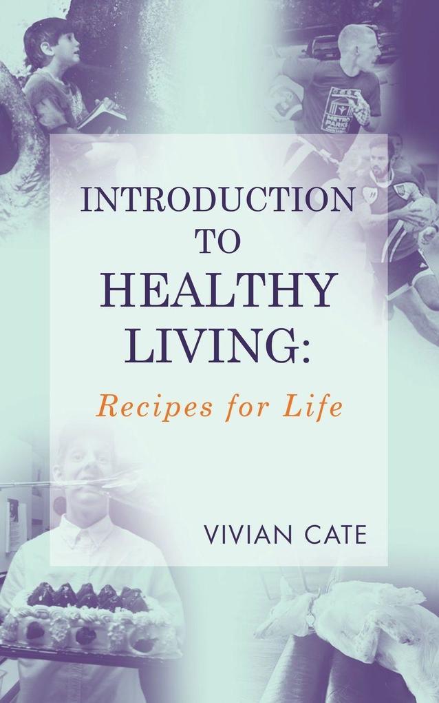 INTRODUCTION TO HEALTHY LIVING