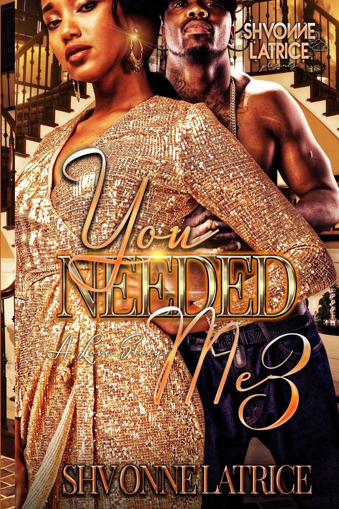You Needed Me 3