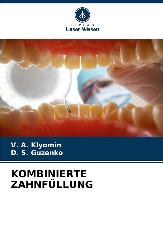 KOMBINIERTE ZAHNFÜLLUNG