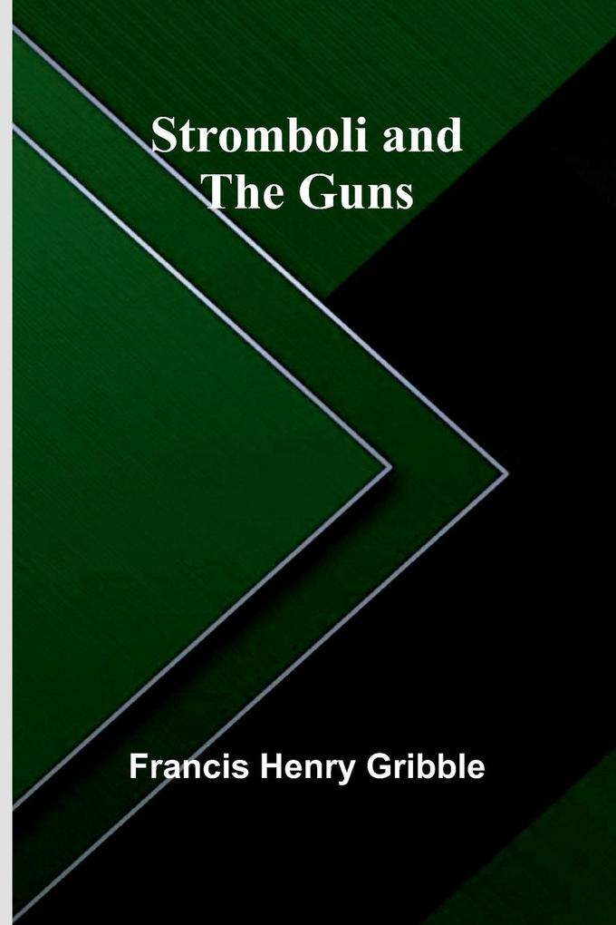 Stromboli and the Guns