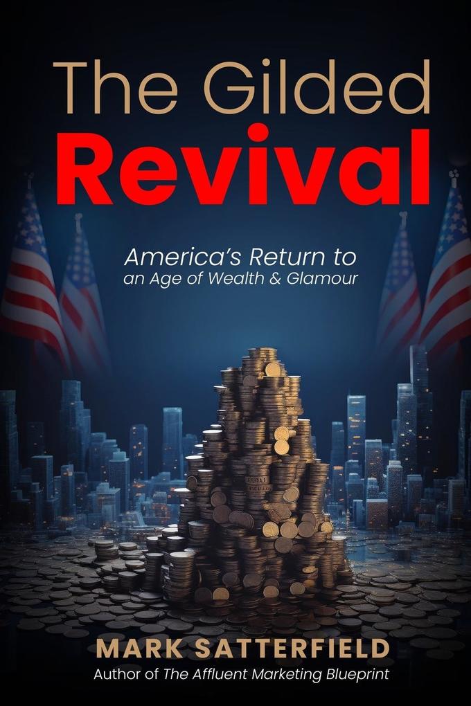The Gilded Revival