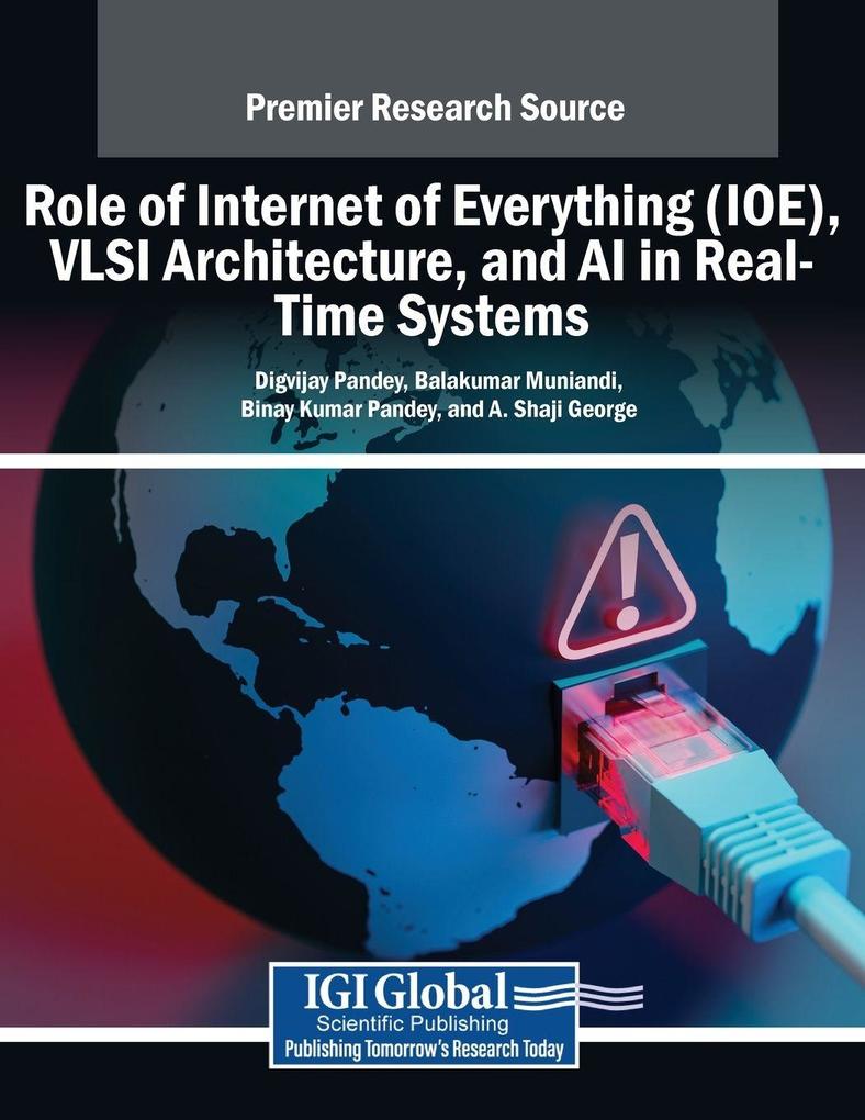 Role of Internet of Everything (IOE) VLSI Architecture and AI in Real-Time Systems