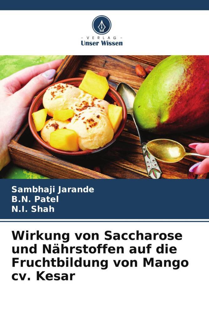Wirkung von Saccharose und Nährstoffen auf die Fruchtbildung von Mango cv. Kesar