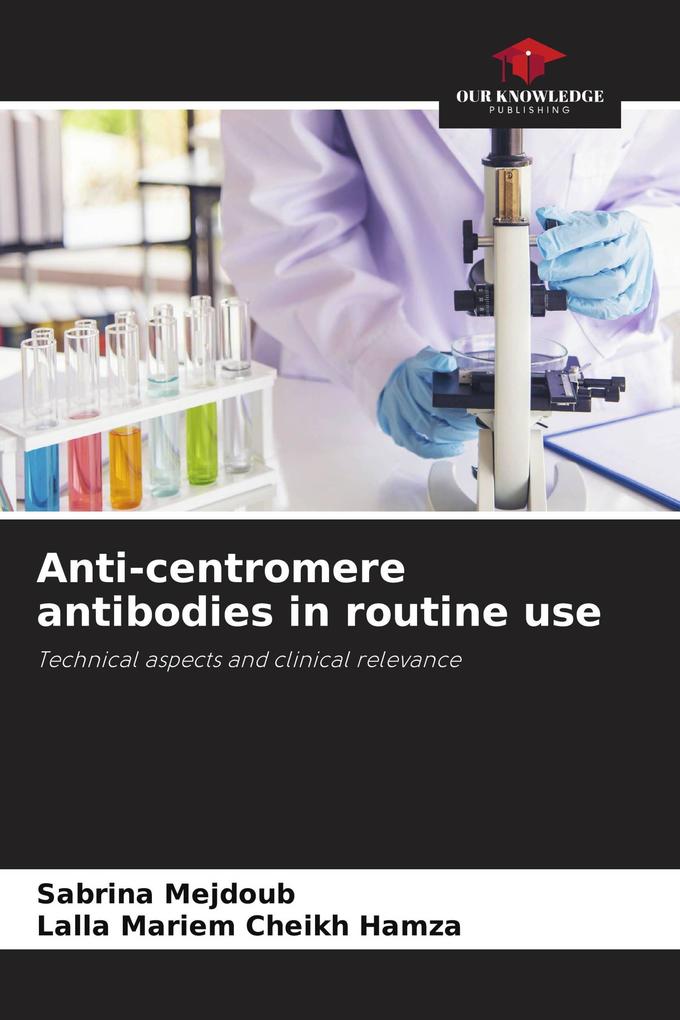 Anti-centromere antibodies in routine use