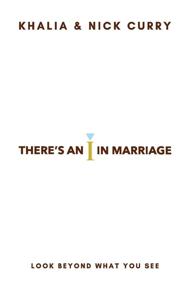 There's an 'I' in Marriage