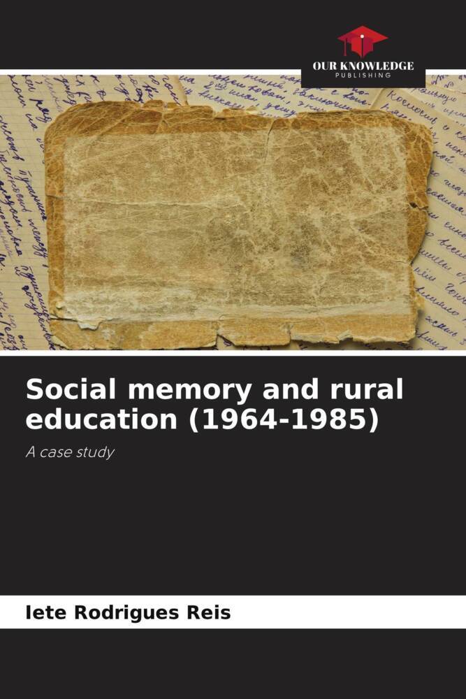 Social memory and rural education (1964-1985)