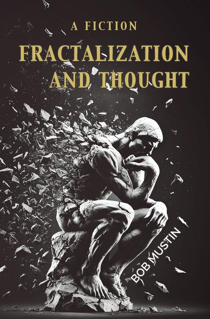 Fractalization and Thought