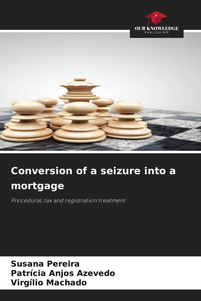 Conversion of a seizure into a mortgage
