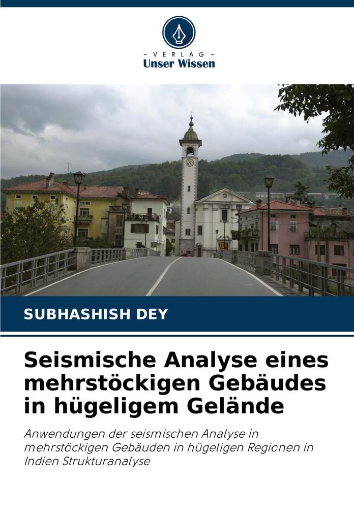 Seismische Analyse eines mehrstöckigen Gebäudes in hügeligem Gelände